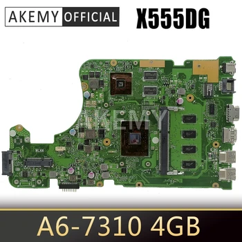 X555DG mātesplati Par ASUS X555YI X555YA X555D A555DG X555QG X555Y klēpjdators mātesplatē A6-7310 4GB REV2.0 Testa darbs