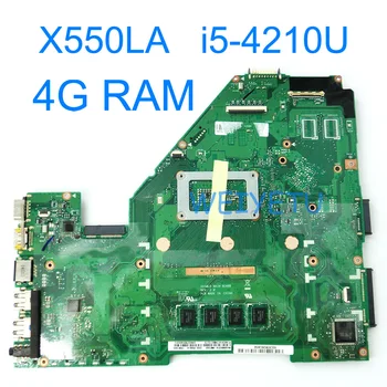 X550LA W/ I5-4210 PROCESORU, 4 gb RAM Mātesplati Par ASUS A550L A550LA R510L R510LA X550L Klēpjdatoru Mainboard 60NB02FA-MBF000 Rev 2.0
