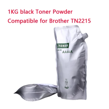 1KG melns Tonera Saderīgu Brother TN-2215 TN2215 HL-2220 2230 2240D 2240R 2240DR 2250DN 2270DW 2280DW printeri