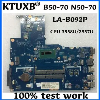 KTUXB ZIWB2 ZIWB3 ZIWE1 LA-B092P motherboard Lenovo B50-N50 70-70 grāmatiņa pamatplates CPU 3558U/2957U DDR3 pārbaudes darbs