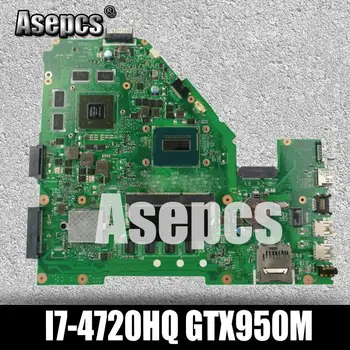 Asepcs X550JX Portatīvo datoru mātesplati Par Asus X550JX X550JF X550JD X550JK X550J X550 Testa sākotnējā mainboar 4G RAM I7-4720HQ GTX950M