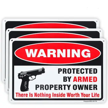 3-gabals ieroci plāksnes, Nekas Šeit Vērts Savu Dzīvi, ko Aizsargā Bruņoto nekustamā Īpašuma Īpašnieks, logo,