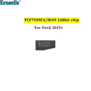 Sākotnējā PCF7939FA ID49 128-Bitu 49 čipu Hitag Pro auto retranslatoru immobolizer mikroshēmu FORD Fusion Malas Mustang par Lincoln