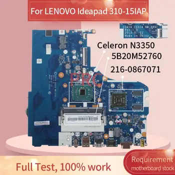 5B20M52760 LENOVO Ideapad 310-15IAP Celeron N3350 Grāmatiņa Mainboard NM-A851 SR2Z7 216-0867071 DDR3 Klēpjdators mātesplatē