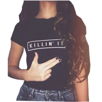Killin It Modes Kokvilnas Sieviešu T krekls, T-krekls Topi Harajuku Tee White Black Īsām Piedurknēm tshirts Gadījuma Nakts Klubu Apģērbs