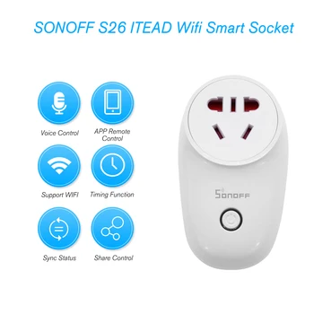 10pcs/Daudz SONOFF S26 ITEAD Wifi Smart Ligzda Bezvadu Tālvadības pults, Uzlādēšanas Adapteris Smart Home Elektroenerģijas Kontaktligzdas US/UK/KN/AU/ES