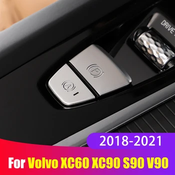 Nerūsējošā Tērauda Auto Stāvbremzes Pogu, Dekoratīvā Vāciņa Uzlīmes Volvo XC60 XC90 S90 V90 S60 2018 2019 2020 Piederumi