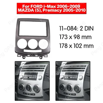 2 din Auto Radio stereo Montāžas Fascijas uzstādīšana facia dash komplekts FORD s-Max 2006. līdz 2009. gadam / MAZDA (5) Premacy 2005. - 2010. gadam rāmis