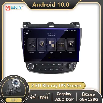 EKIY 10 IPS skārienjutīgais Ekrāns 8-Core 6G+128G Multivides Video Atskaņotājs Honda Accord 7 2003-2007 Automašīnas Radio, iebūvētais Bluetooth Carplay