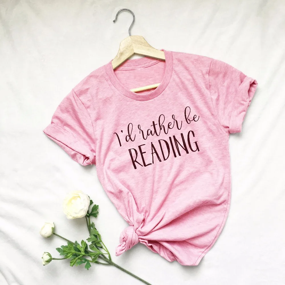 Es labprātāk Lasījumā t-krekls sieviešu modes sauklis camiseta rosa feminina diezgan grāmatu mīļāko dāvanu puse stilā casual t tees