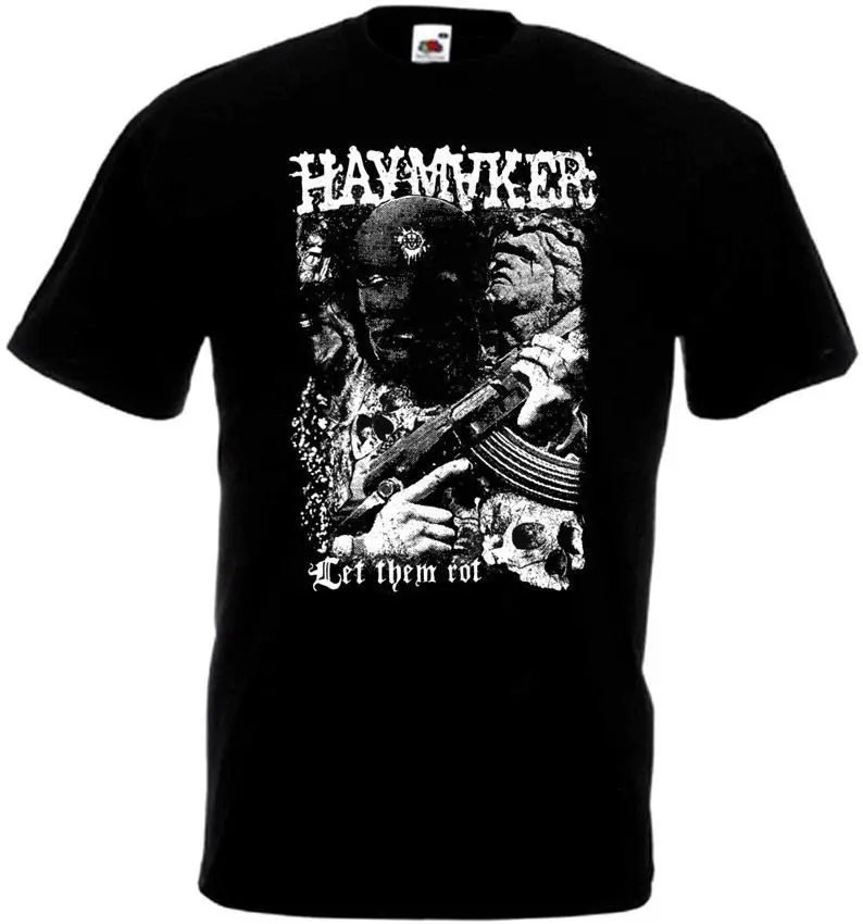 Haymaker Ļaujiet Viņiem Sapūt V1 T-krekls Melns Hardcore Punk Grindcore Visi Izmēri S-3XL Drukāt Tees Īsām Piedurknēm O-veida Kakla T Krekls