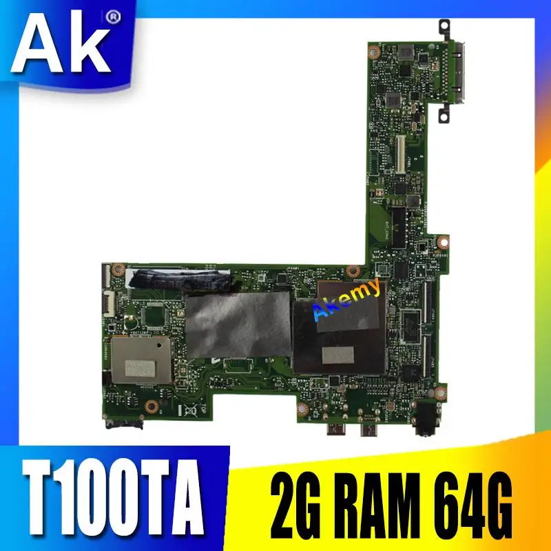 AK T100TA Portatīvo datoru mātesplati par ASUS T100T T100TA Testa sākotnējā mainboard DDR3L 2G RAM SSD 64G